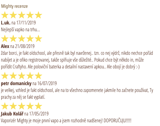 Recenze Mighty ze starého webu kvalitnivaporizer.cz, neověřeno. 